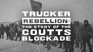 ANOTHER SCREENING! 'Trucker Rebellion' pulls into Edmonton on June 16