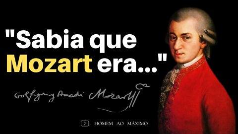 Citações e frases Psicológicas de wolfgang amadeus Mozart que você não Sabia