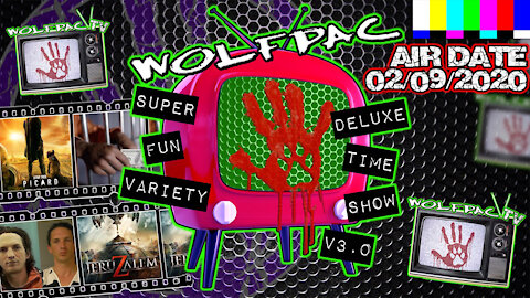 WOLFPAC Super Deluxe Fun Time Variety Show February 9th 2020