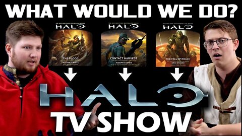 How would fans make the HALO TV Show? | KNIGHTS WATCH