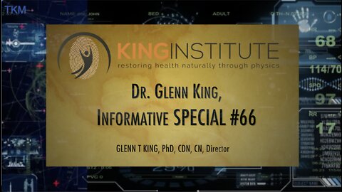 Dr. King's Informational Special #67
