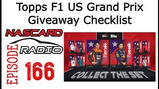 Episode 166: Topps F1 US GP CODA Giveaway Checklist, Racing Recap and The Kings Court