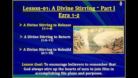 Ezra Lesson-01: A Divine Stirring - Part I