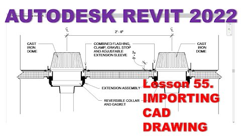 Autodesk Revit MEP 2022 - DOCUMENTATION - IMPORTING CAD DRAWING