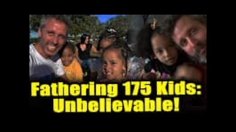 Meet the Man Fathering 175 Children Worldwide!
