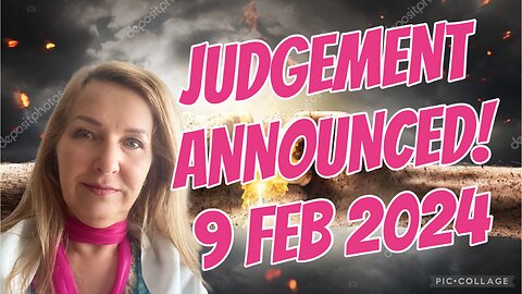Judgement announced!/ prophetic word 9 Feb 2024