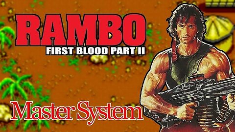Rambo- First Blood Part II ( Sega Master System)