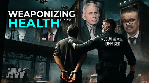 WEAPONIZING HEALTH