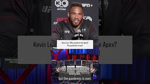 Why we still at the Apex?! The pandemic is over! | Welcome back Kevin Lee 🤝 🤣 | #UFC #UFCVegas76