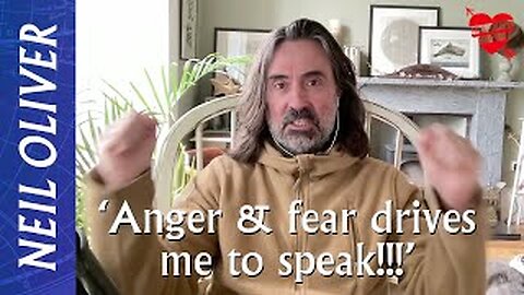 Neil Oliver: Anger & Fear drives me to speak!!!