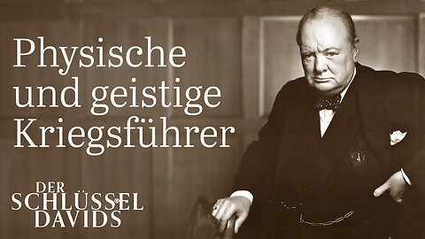 Physische und geistige Kriegsführer (Der Schlüssel Davids mit Gerald Flurry)