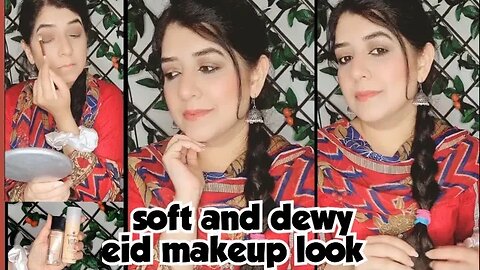 Simple Eid Makeup Look 2023 | Soft and dewy makeup look | Makeup Tutorial for Beginners