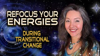 Refocusing Your Energies Inward During Transitional Change By Lightstar