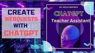 Create WebQuests with ChatGPT in 10 Minutes