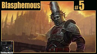 Blasphemous Playthrough | Part 5