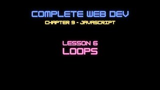 Web Dev 9 - 6 Javascript Loops