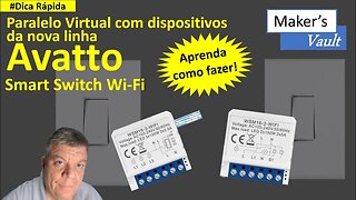 Avatto Novos Smart Switches de 1,2 e 3 Canais: Como Fazer Paralelo Virtual – Use com Alexa!