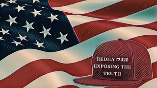 REDHAT2020 EXPOSING THE TRUTH MOVIE