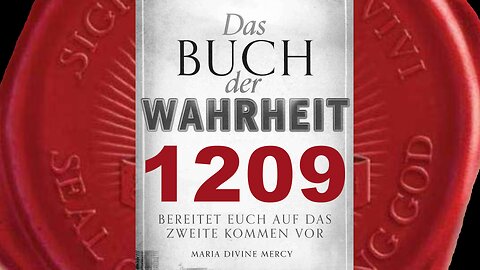 Sie werden Meine Kirche niemals überwinden (Buch der Wahrheit Nr 1209)