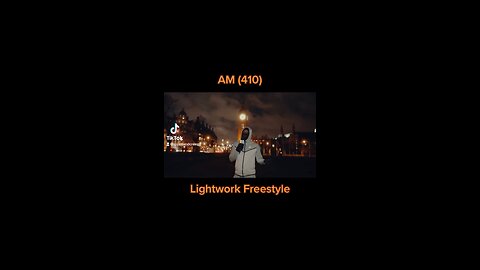 AM (410) - Lightwork Freestyle