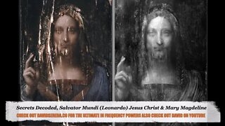 Salvator Mundi Decoded, Jesus Christ & Mary Magdeline, Baphomet & George Washington, David Sereda