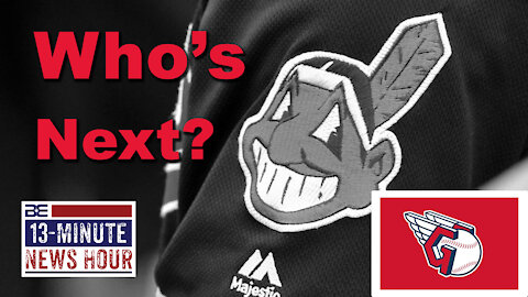 Who's next? Woke Cleveland Indians to become Cleveland Guardians | Bobby Eberle Ep. 386