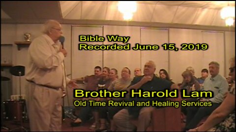 Harold Lam @ Bible Way – June 15, 2019