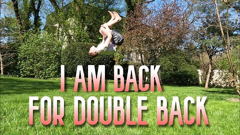 I AM BACK || The hunt for double backflip resumes!!!!