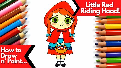 How to draw and paint Little Red Riding Hood