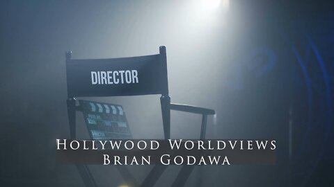 Hollywood Worldviews with Brian Godawa