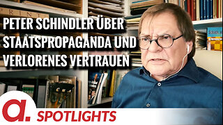 Spotlight: Peter Schindler über Staatspropaganda und das verlorene Vertrauen in den Staat