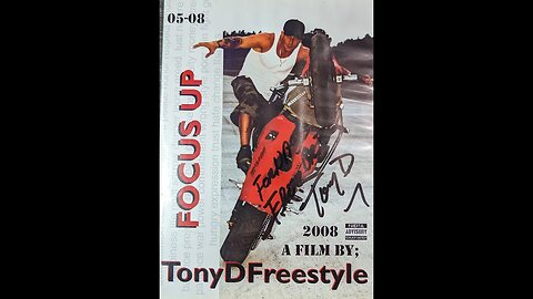 TonyDFreestyle - Focus Up (2005-2008)