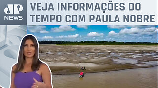 Seca preocupa região Norte do Brasil | Previsão do Tempo