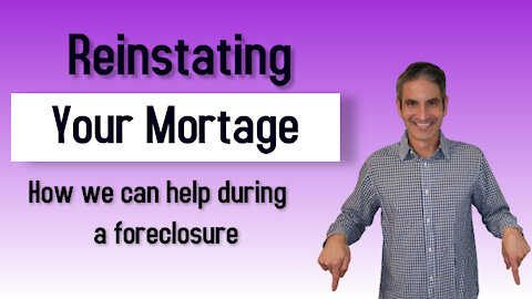How Can I Reinstate My Mortgage?
