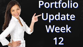 Week 12 Portfolio Update 💵💵💵
