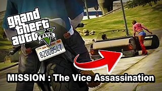 GRAND THEFT AUTO 5 Single Player 🔥 Mission: THE VICE ASSASSINATION ⚡ Waiting For GTA 6 💰 GTA 5