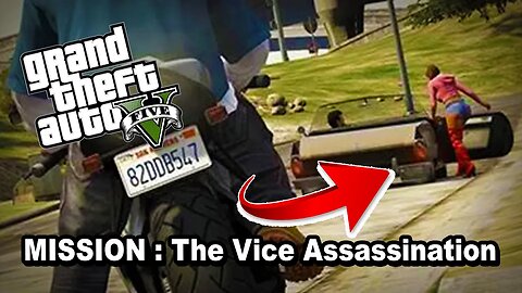 GRAND THEFT AUTO 5 Single Player 🔥 Mission: THE VICE ASSASSINATION ⚡ Waiting For GTA 6 💰 GTA 5