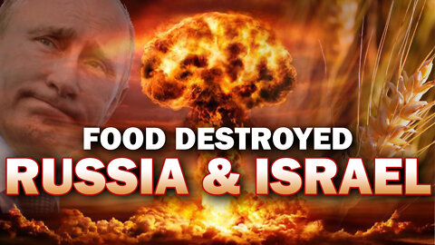 russia, nuclear, food destroyed, israel, biden, war, stan johnson, prophecy club,