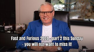 Fast and Furious 2024 - part 2 this Sunday - you will not want to miss it!