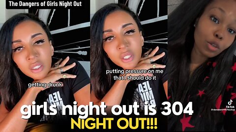 Girls Night Out Is 304 Night Out | Clubbing Is The Producer Of Baby Mamas