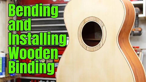 Installing Binding and Purfling | Building an Acoustic Guitar