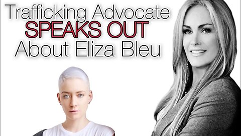 Anti-Trafficking Advocate SPEAKS OUT About Eliza Bleu! Carmen Studer on with Chrissie Mayr