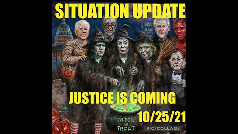 SITUATION UPDATE 10/25/21