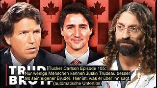 Tucker Carlson - INTERVIEW WITH JUSTIN TRUDEAU'S BROTHER (german subtitles)