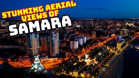 Samara, Aerial View of Russian City