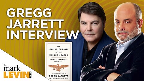 Gregg Jarrett on The Constitution of the United States