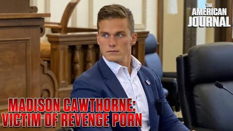 Madison Cawthorn: Victim Of Revenge-Porn Blackmail Scheme By Establishment Politicians And Media