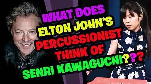 JOHN MAHON from ELTON JOHN'S Band Reacts to SENRI KAWAGUCHI!