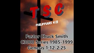 002 Genesis 1:12-2:25 | Pastor Chuck Smith | 1985-1999 C3000 Series