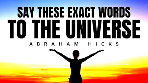 Abraham Hicks | Say These Exact Words & Watch What Happens | Law Of Attraction (LOA)